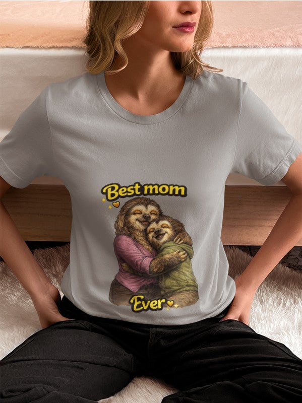 Best Mom Ever Sloth T-Shirt – Cute Mother’s Day Shirt
