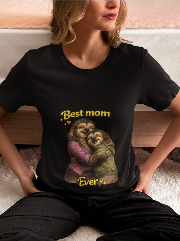 Best Mom Ever Sloth T-Shirt – Cute Mother’s Day Shirt