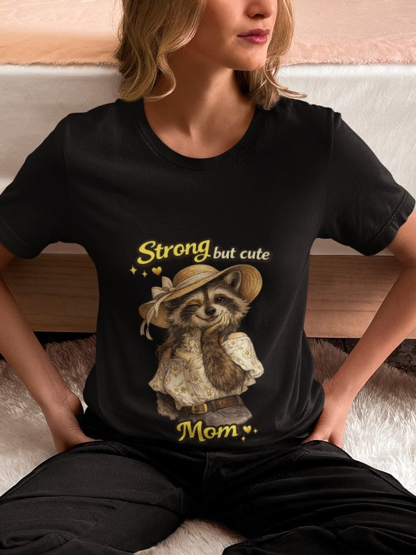 Strong but Cute Mom Raccoon T-Shirt – Mother’s Day Gift | Cute Mom Graphic Tee